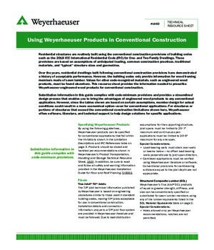 Using Weyerhaeuser Products in Conventional Construction